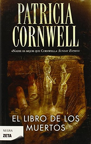 El libro de los muertos (Doctora Kay Scarpetta 15) (Spanish Edition)