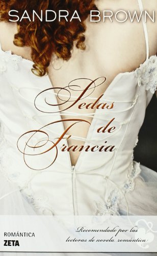 Sedas de Francia (B DE BOLSILLO, Band 210)