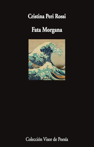 Fata morgana (Visor de Poesía, Band 1250)