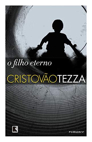 O Filho Eterno (Portuguese Edition)