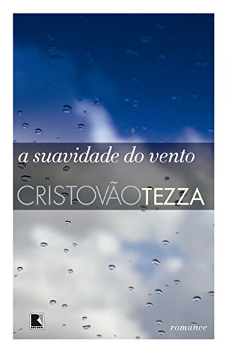 Suavidade do Vento, A