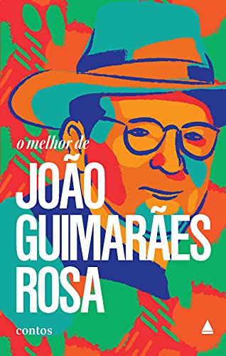 O Melhor de João Guimarães Rosa