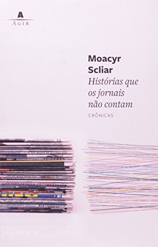 Histórias Que Os Jornais Não Contam (Em Portuguese do Brasil)