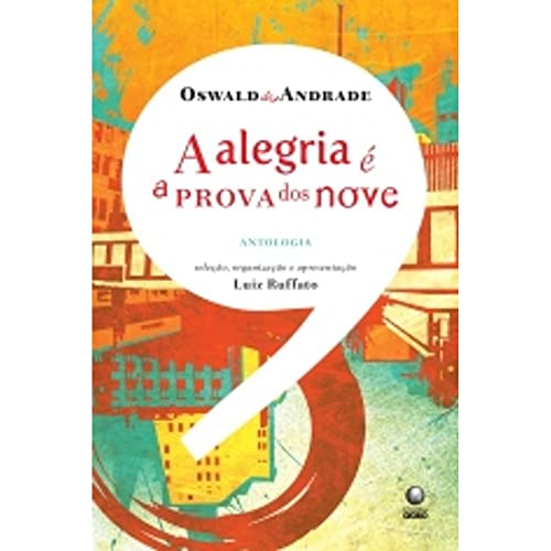 A Alegria É A Prova Dos Nove (Em Portuguese do Brasil)