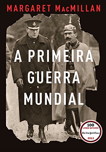 A Primeira Guerra Mundial (Em Portugues do Brasil)