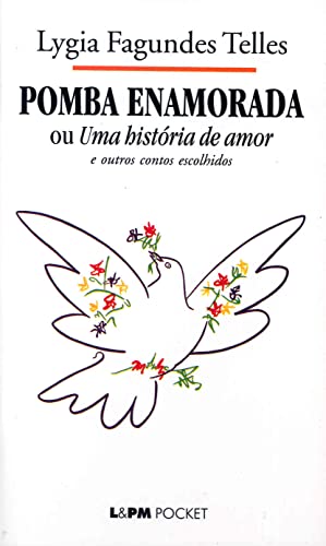 Pomba Enamorada Ou Uma Historia De Amor (Em Portuguese do Brasil)