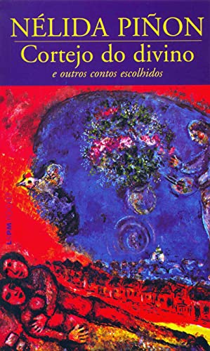 Cortejo Do Divino E Outros Contos Escolhidos - Coleção L&PM Pocket (Em Portuguese do Brasil)