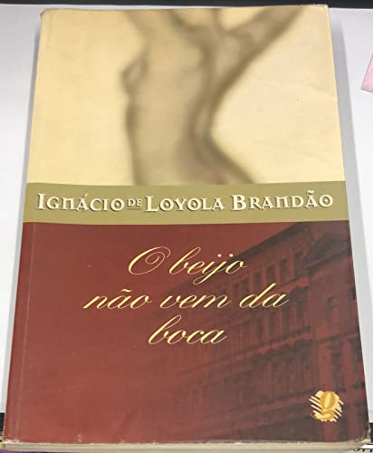 O Beijo Não Vem Da Boca (Em Portuguese do Brasil)
