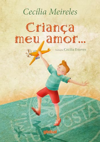 Crianca Meu Amor. . . - Ed. 2013 - Nova Ortografia (Em Portugues do Brasil)