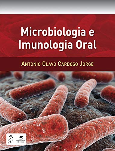 Microbiologia e Imunologia Oral (Em Portuguese do Brasil)