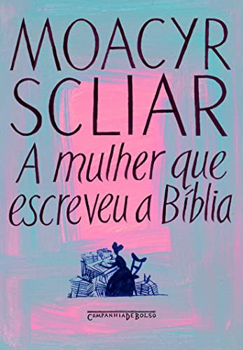 Mulher Que Escreveu A Biblia (Edicao de Bolso) (Em Portugues do Brasil)