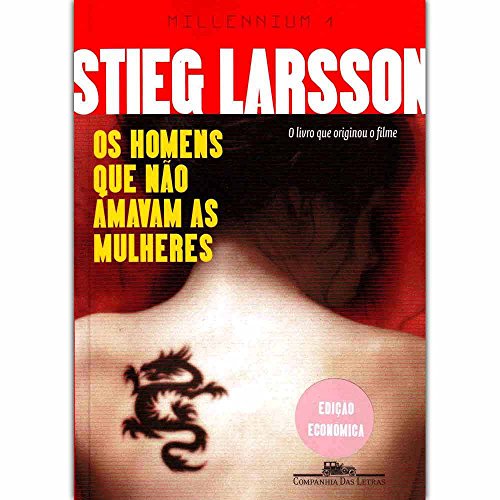 Os Homens Que Nao Amavam As Mulheres -The Girl with the Dragon Tattoo - Stieg Larson (Portuguese Edition) (Millennium)