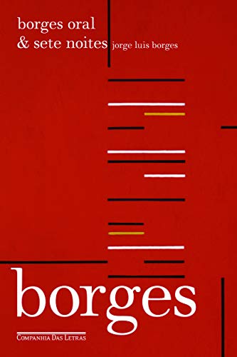 Borges Oral & Sete Noites (Em Portuguese do Brasil)