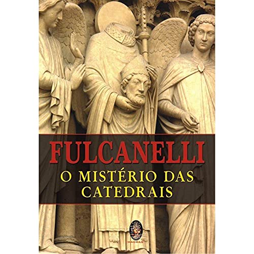 O Misterio Das Catedrais (Em Portuguese do Brasil)