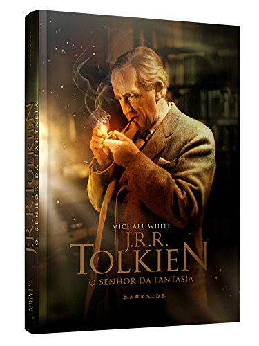 J. R. R. Tolkien: O Senhor da Fantasia (Em Portugues do Brasil)