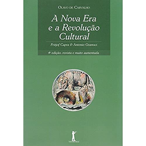 A Nova Era e a Revolução Cultural. Fritjof Capra & Antonio Gramsci (Em Portuguese do Brasil)