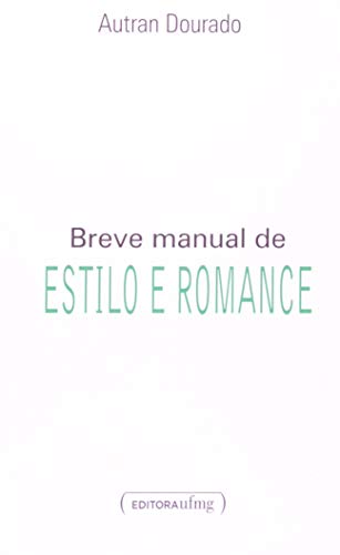 Breve Manual de Estilo e Romance (Em Portuguese do Brasil)