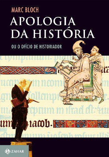 Apologia Da História (Em Portuguese do Brasil)