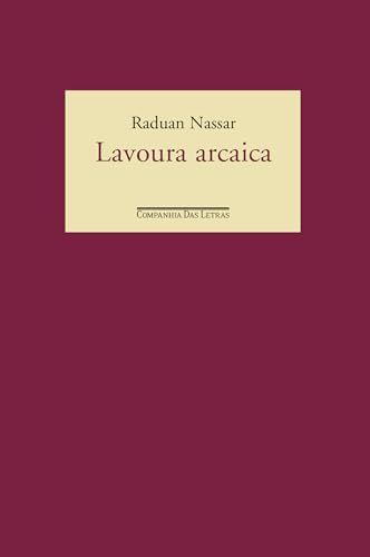 Lavoura Arcaica (Em Portugues do Brasil)