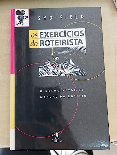 Os Exercícios Do Roteirista (Em Portuguese do Brasil)
