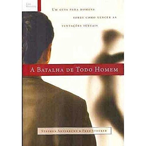A Batalha de Todo Homem (Em Portuguese do Brasil)