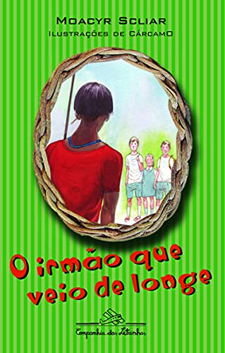O Irmão Que Veio De Longe (Em Portuguese do Brasil)