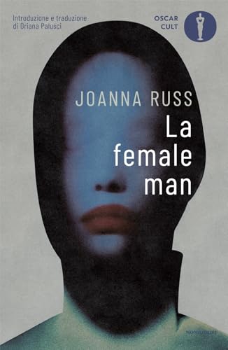 La female man (Oscar moderni. Cult)