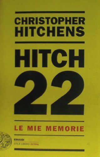 Hitch 22. Le mie memorie