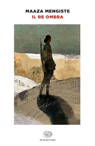 Il Re Ombra (Einaudi tascabili. Scrittori)