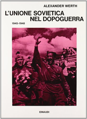 L'Unione Sovietica nel dopoguerra (1945-1948)