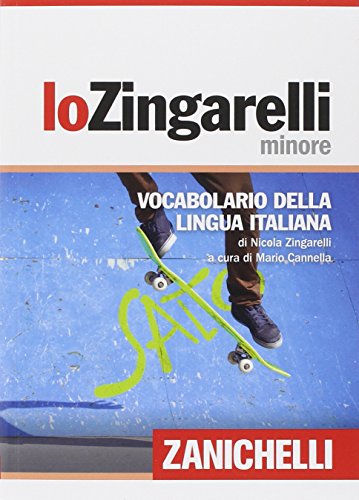 Lo Zingarelli minore. Vocabolario della lingua italiana (Italian Edition)
