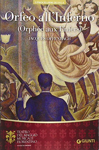 Orfeo all'inferno-Orphée aux Enfers di Jacques Offenbach. Ediz. multilingue