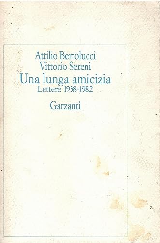 Una lunga amicizia: Lettere 1938-1982 (Le mosche bianche) (Italian Edition)