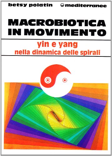 MACROBIOTICA IN MOVIMENTO - MA