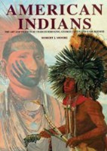 american-indians-the-art-and-travels-of-charles-bird-king-george-catlin-and-ka
