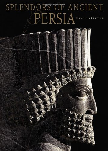 Splendors of Ancient Persia