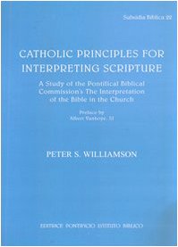 Catholic Principles for Interpreting Scripture (Subsidia Biblica S.)