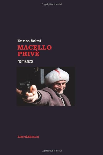 Macello privè (Italian Edition)