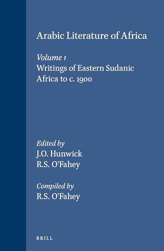 Arabic Literature of Africa: The Writings of Eastern Sudanic Africa (1) (Handbook of Oriental Studies. the Near and)