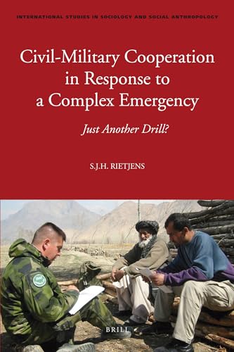 Civil-Military Cooperation in Response to a Complex Emergency