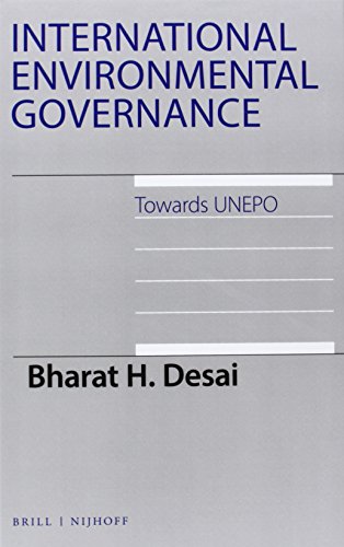 International Environmental Governance: Towards Unepo