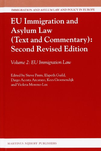 EU Immigration and Asylum Law (Text and Commentary): Second Revised Edition: Volume 2: EU Immigration Law: 28 (Immigration and Asylum Law and Policy in Europe)