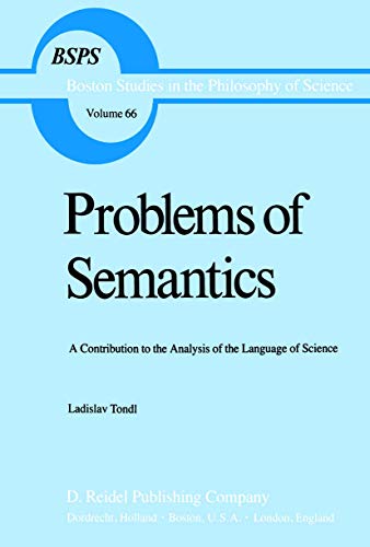 Problems of Semantics: A Contribution to the Analysis of the Language Science