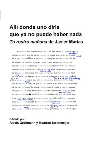 Allí donde uno diría que ya no puede haber nada: Tu Rostro Mañana De Javier Marías (Foro Hispánico Coleccion Hispanica De Flandes Y paises bajos, 35) (Spanish Edition)