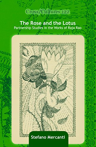 The Rose and the Lotus: Partnership Studies in the Works of Raja Rao