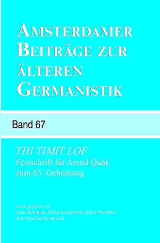 Thi Timit Lof: Festschrift Für Arend Quak Zum 65. Geburtstag