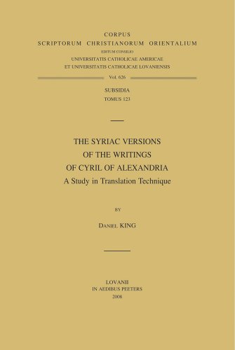 The Syriac Versions of the Writings of Cyril of Alexandria. a Study in Translation Technique
