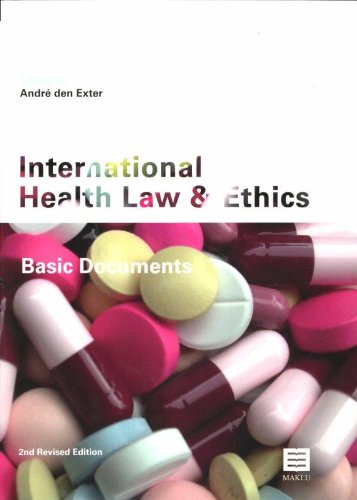 International Health Law and Ethics: Basic Documents