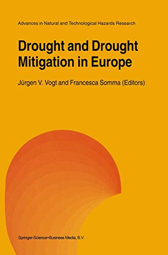 Drought and Drought Mitigation in Europe (Volume 14)