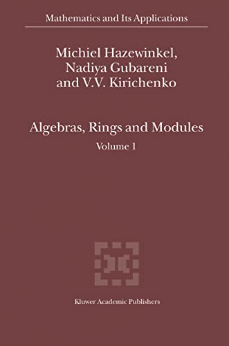 Algebras, Rings and Modules: Volume 1 (Volume 575)